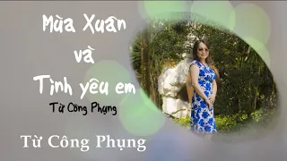 MÙA XUÂN VÀ TÌNH YÊU EM