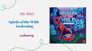 Spirits of the Wild: Awakening - 3-Minute Unboxing