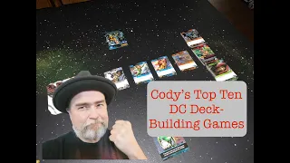 TDG: Cody's Top Ten DC Deck-Building Games (September 2025)