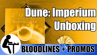 Dune: Imperium Unboxing: Bloodlines + Promos