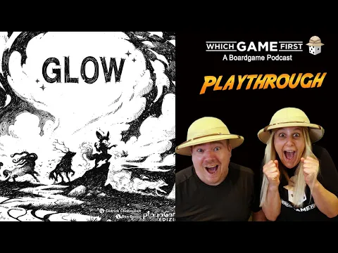GLOW playthrough by Which Game First: A Board Game Podcast