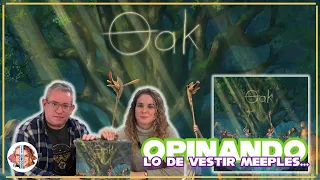 Opinando sobre OAK... lo de vestir meeples ?