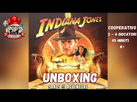 INDIANA JONES Sands of Adventure - Unboxing - Uno sguardo agli ingredienti del gioco (Ep.290)