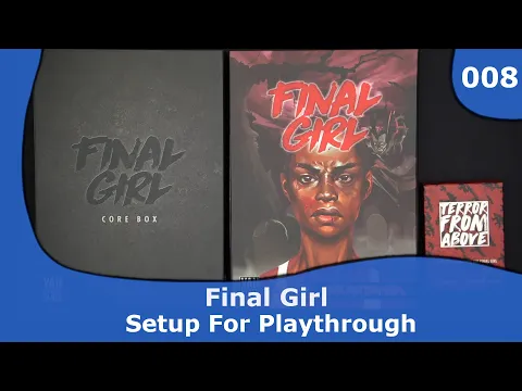 Final Girl - Setup For Playthrough | 008 | CulBlu and Cardboard