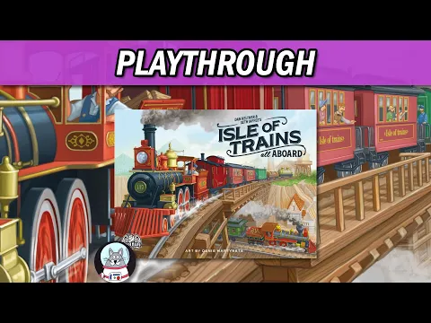 Isle of Trains: All Aboard | Solo Playthrough