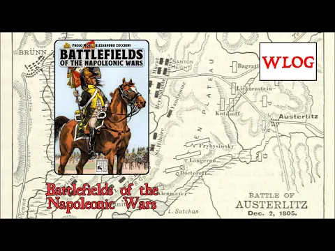 WLOG - Battlefields of the Napoleonic Wars, ovvero la new wave del gioco storico colpisce ancora!