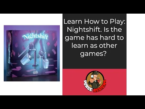 How to Play Nightshift by Purge Reviews