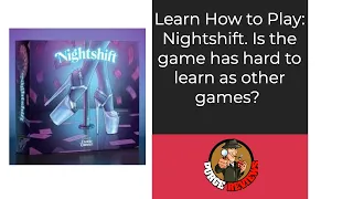 How to Play Nightshift by Purge Reviews