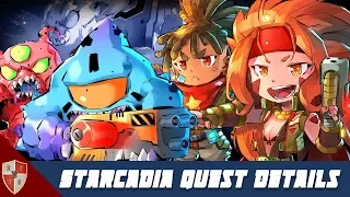 Starcadia Quest Details