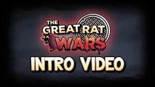 The Great Rat Wars - Intro Video