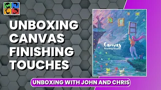 Canvas: Finishing Touches - Unboxing