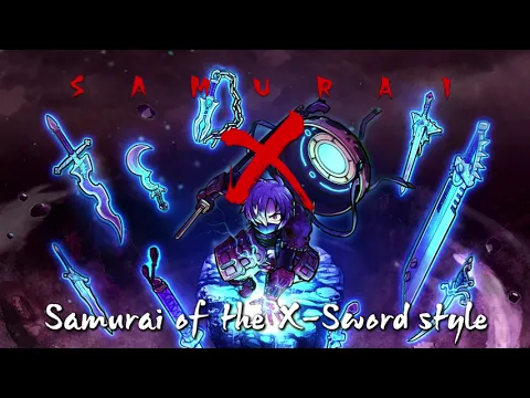 Видео SAMURAI X