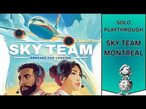 SKY TEAM "Montreal" Solo Let's Play Playthrough
