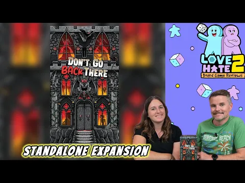 Don't Go Back There - A Non-Gamer's Preview of this Standalone Expansion for Don't Go In There