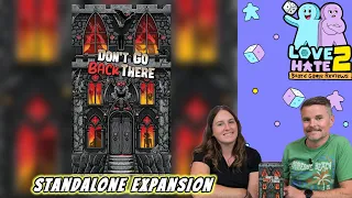 Don't Go Back There - A Non-Gamer's Preview of this Standalone Expansion for Don't Go In There