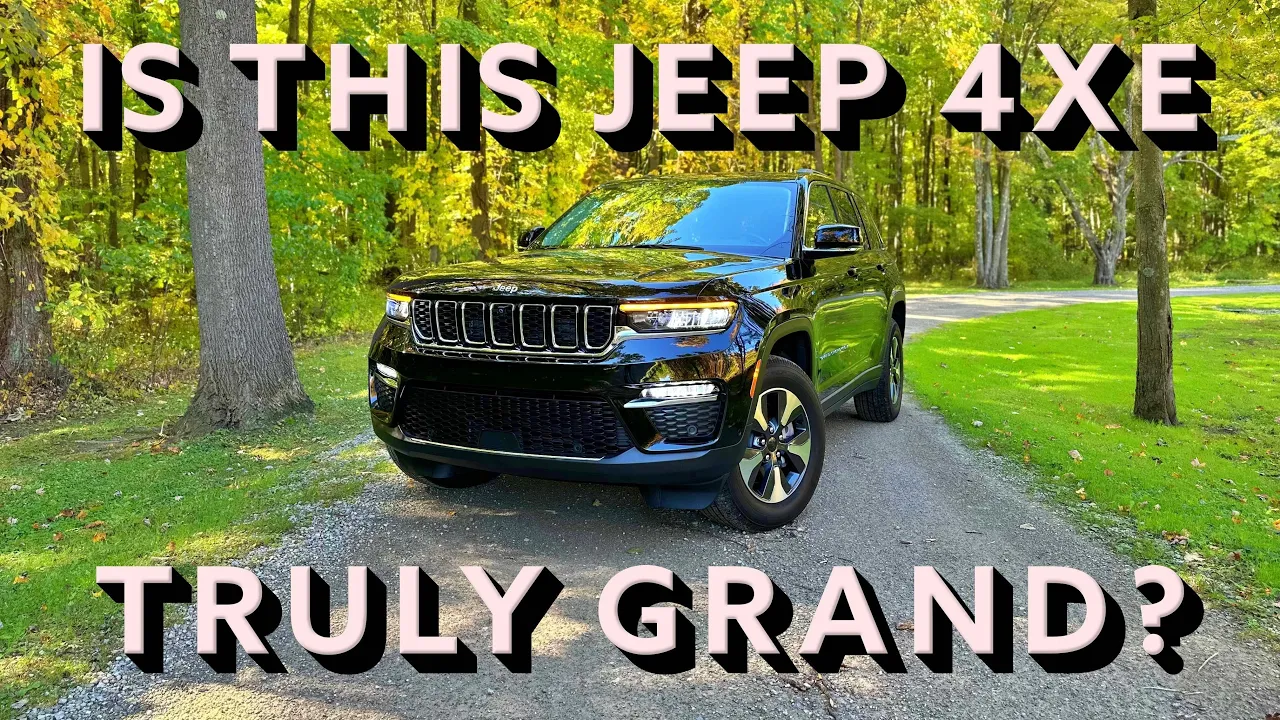2022 Jeep Grand Cherokee 4xe - Review
