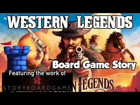 Board Game Story - Western Legends