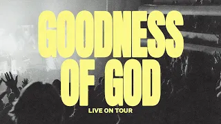 Goodness of God (Live On Tour) - Hannah McClure, Bethel Music