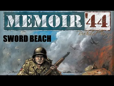 Memoir 44 Sword Beach Episode 1