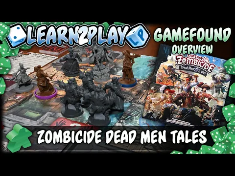 Learn to Play Presents: Zombicide Dead Men Tales Gamefound overview