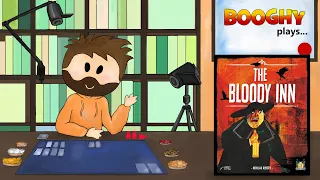 Booghy plays... The Bloody Inn(3p, Playthrough, Impressions)