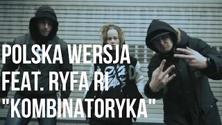 Polska Wersja - Kombinatoryka feat. Ryfa Ri, DJ Spliff, prod. Tasty Beatz