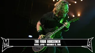 Metallica: The Four Horsemen (Osaka, Japan - November 13, 2003)