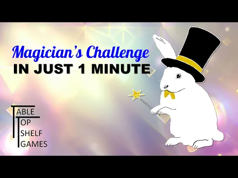 Learn Magician's Challenge in 1 Minute