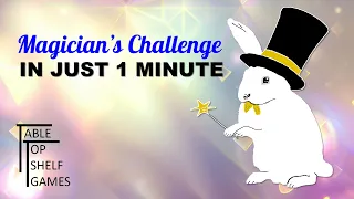 Learn Magician's Challenge in 1 Minute
