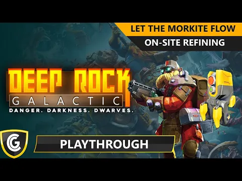 Deep Rock Galactic | Mission 5 - Let the Morkite Flow