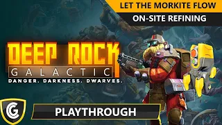 Deep Rock Galactic | Mission 5 - Let the Morkite Flow