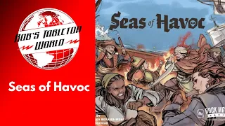Rob looks at Seas of Havoc : This is a must have!!!