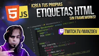 ¡Crea tus PROPIAS ETIQUETAS HTML sin FRAMEWORKS!