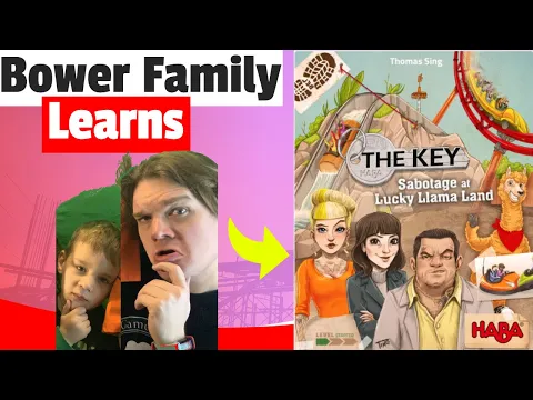 Bower Family Learns The Key: Sabotage at Lucky Llama Land