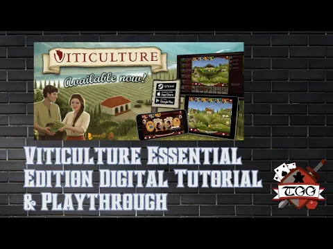 Viticulture Essential Edition Digital Tutorial & Playthrough | Base Game Guide