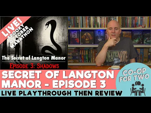 Secret of Langton Manor - Episode 3 - Livestream playthrough