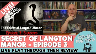 Secret of Langton Manor - Episode 3 - Livestream playthrough
