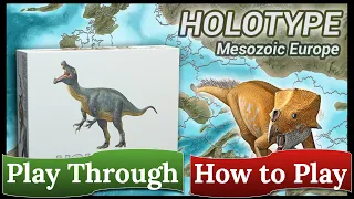 Holotype: Mesozoic Europe - How to Play & Play Through