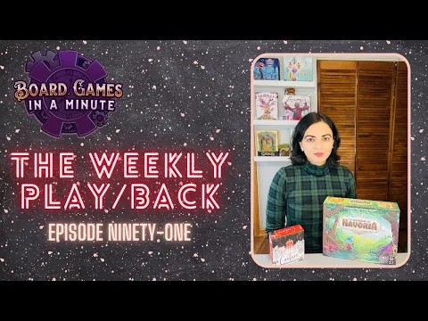 The Weekly Play/Back - Ep 91 - Explorers of Navoria