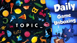 Topic - Daily Game Unboxing