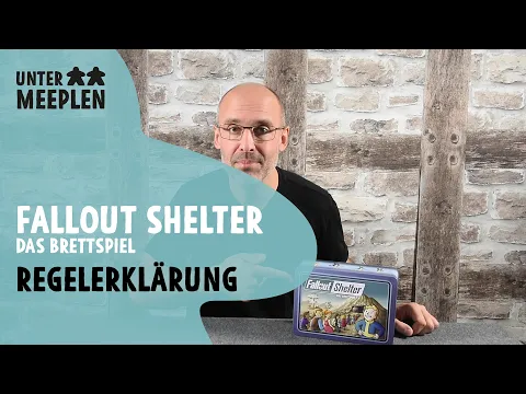 FALLOUT SHELTER - Das Brettspiel - ausführliche Regelerklärung