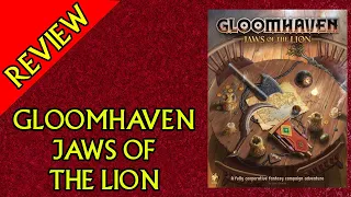 Review: Gloomhaven - Jaws of the Lion