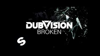 DubVision - Broken (Official Music Video)