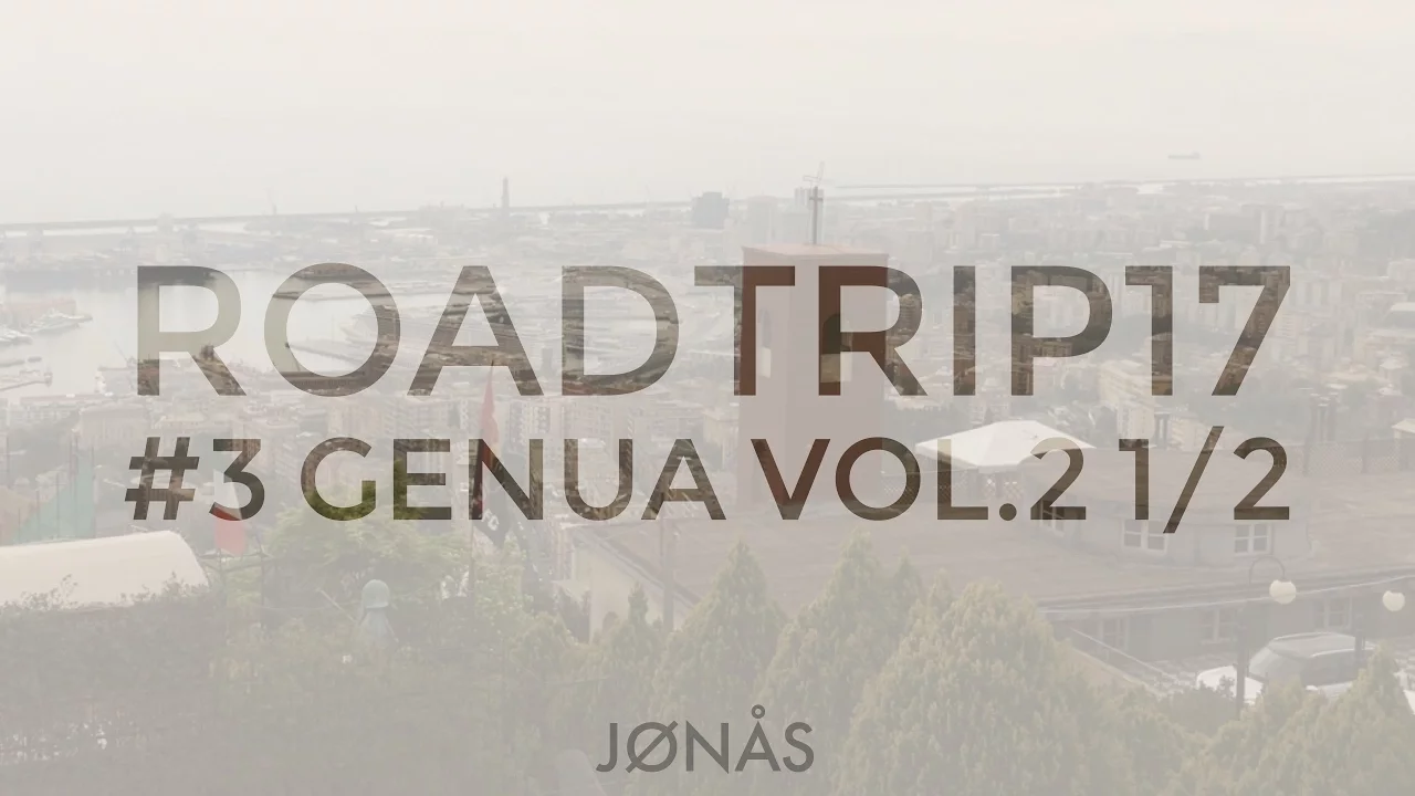 Roadtrip 2017 #3 Genua Vol.2 1/2
