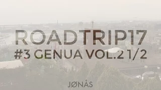 Roadtrip 2017 #3 Genua Vol.2 1/2