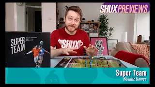 Shut Up & Sit Down - Super Team Preview