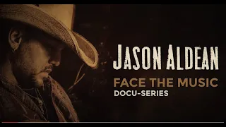 Face The Music Docu-Series: Day 8 Rearview Town Release Week - Jason Aldean