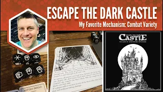 Escape the Dark Castle: My Favorite Mechanism