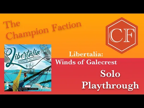 Solo Playthrough of Libertalia: Winds of Galecrest