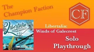Solo Playthrough of Libertalia: Winds of Galecrest